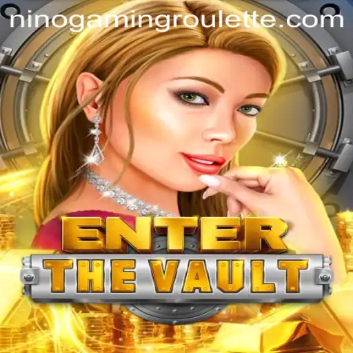 EntertheVault: A Thrilling Journey Explored by Ninogaming