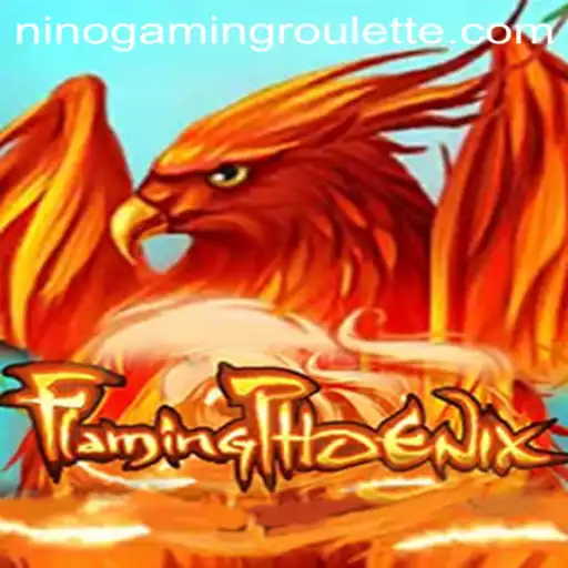 FlamingPhoenix: A Thrilling Adventure with Ninogaming